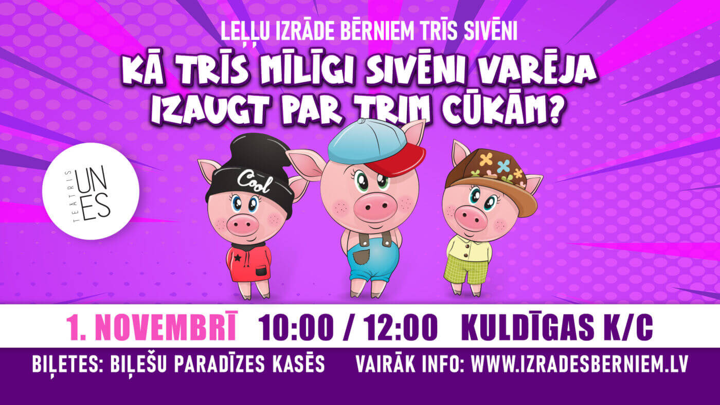 TRĪS SIVĒNI leļļu izrāde bērniem / TEĀTRIS UN ES