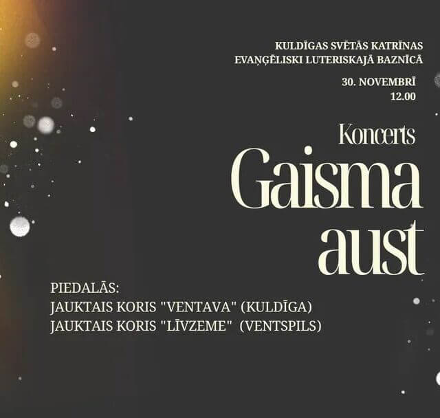 Koncerts "Gaisma aust" 